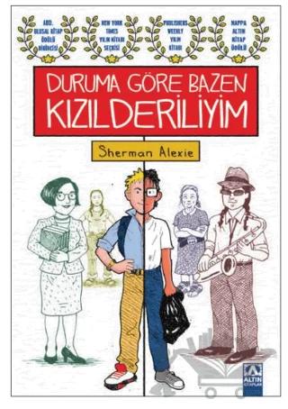 Duruma Göre Bazen Kızılderiliyim