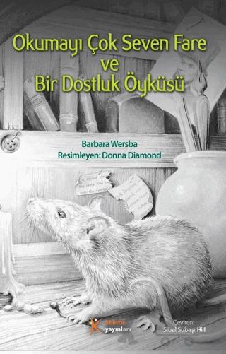 Okumayı Çok Seven Fare ve Bir Dostluk Hikayesi