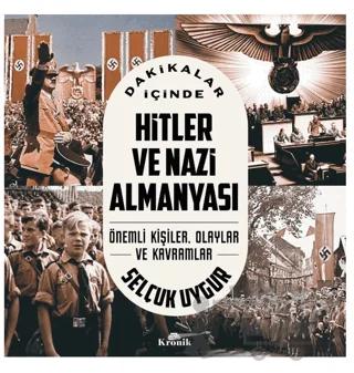 Dakikalar İçinde Hitler ve Nazi Almanyası