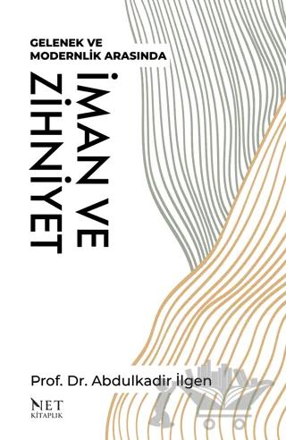 İman ve Zihniyet
