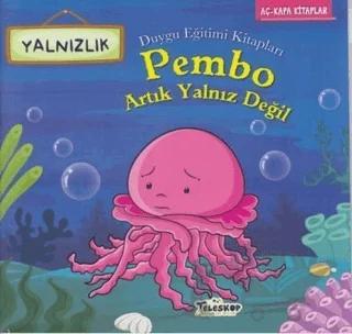 Pembo Artık Yalnız Değil