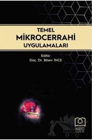 Temel Mikrocerrahi Uygulamaları