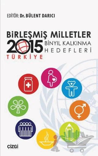 Birleşmiş Milletler Binyıl Kalkınma Hedefleri - 2015 Türkiye