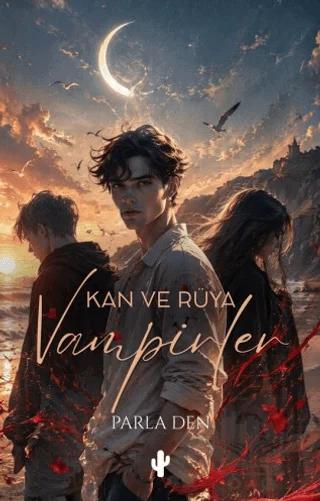 Kan ve Rüya: Vampirler