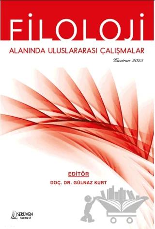 Filoloji Alanında Uluslararası Çalışmalar / Haziran 2023