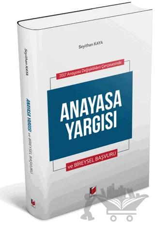 Anayasa Yargısı ve Bireysel Yargısı