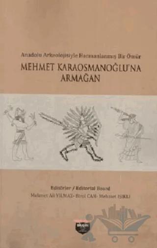 Mehmet Karaosmanoğlu'na Armağan