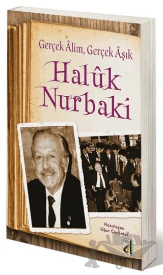 Gerçek Alim Gerçek Aşık