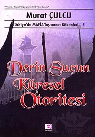 Derin Suçun Küresel Otoritesi