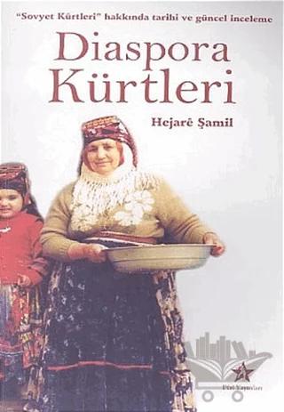 Diaspora Kürtleri: 'Sovyet Kürtleri' Hakkında Tarihi ve Güncel İnceleme