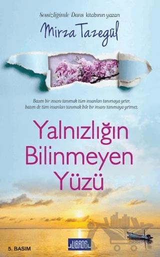 Yalnızlığın Bilinmeyen Yüzü