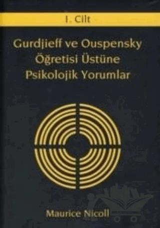 Gurdjieff ve Ouspensky Öğretisi Üstüne Psikolojik Yorumlar (5 Kitap Takım)