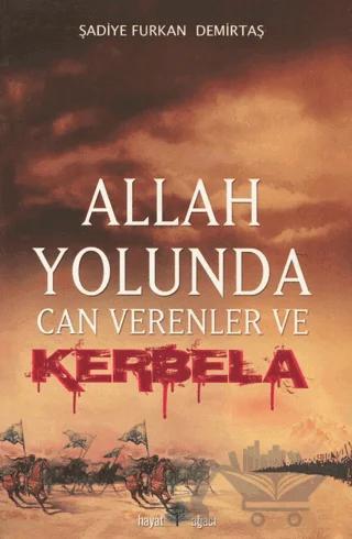 Allah Yolunda Can Verenler ve Kerbela