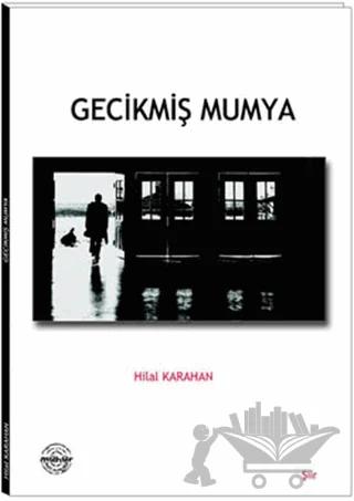Gecikmiş Mumya