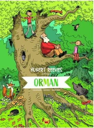 Hubert Reeves Anlatıyor - Orman