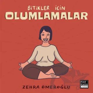 Bitikler İçin Olumlamalar