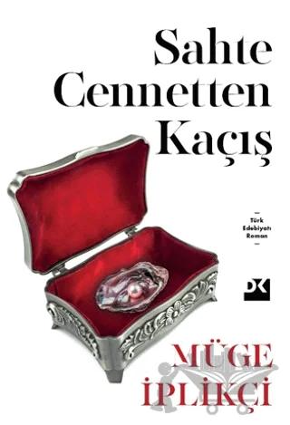 Sahte Cennetten Kaçış