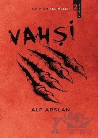 Vahşi - Gaipten Kelimeler 2