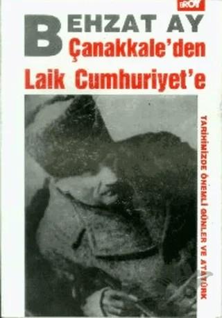 Çanakkale’den Laik Cumhuriyet’e – Behzat Ay – Broy Yayınları kitap kapağı
