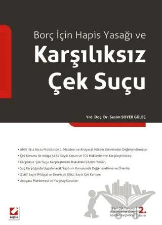 Borç İçin Hapis Yasağı ve Karşılıksız Çek Suçu