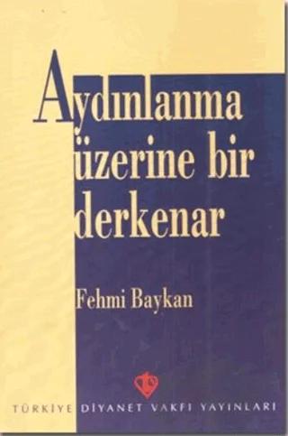 Aydınlanma Üzerine Bir Derkenar
