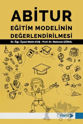 Abitur Eğitim Modelinin Değerlendirilmesi
