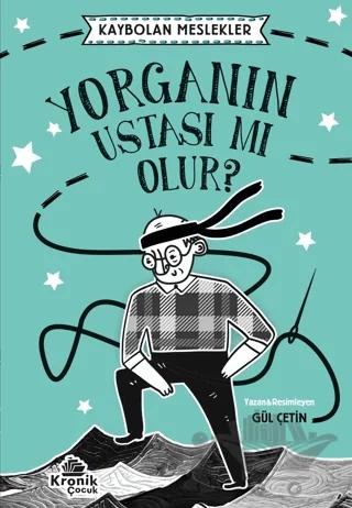 Kaybolan Meslekler 1 - Yorganın Ustası Mı Olur?
