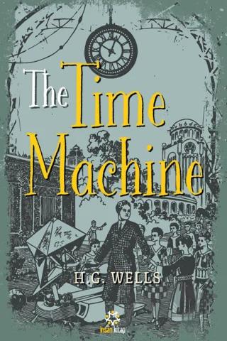 The Time Machine – H. G. Wells – İnsan Kitap kitap kapağı