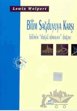 Bilim Sağduyuya Karşı