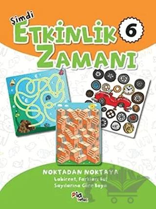 Şimdi Etkinlik Zamanı 6 : Noktadan Noktaya