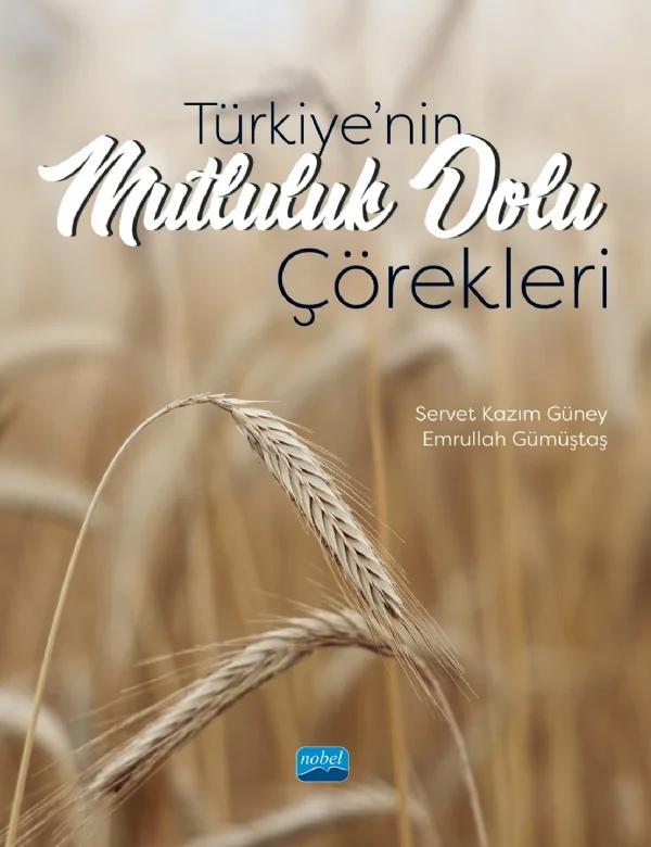 Türkiye’nin Mutluluk Dolu Çörekleri