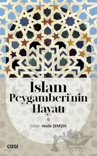 İslam Peygamberi'nin Hayatı