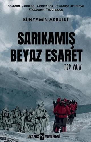 Sarıkamış Beyaz Esaret