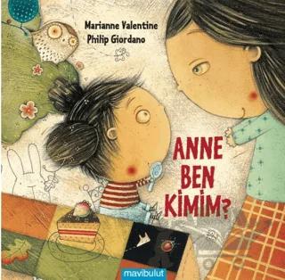 Anne Ben Kimim?