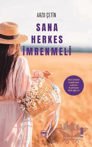 Sana Herkes İmrenmeli