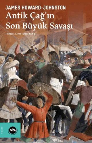 Antik Çağ'ın Son Büyük Savaşı