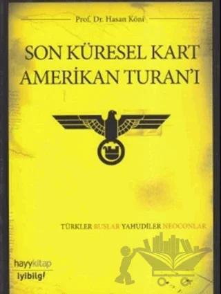 Son Küresel Kart Amerikan Turan’ı