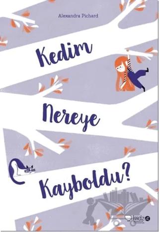Kedim Nereye Kayboldu?