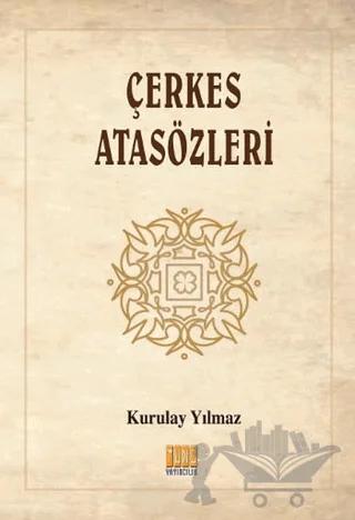 Çerkes Atasözleri
