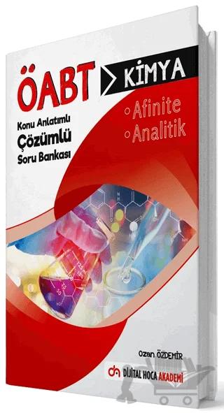 ÖABT Kimya Öğretmenliği Afinite Analitik Konu Anlatımlı Çözümlü Soru Bankası
