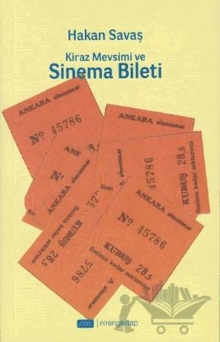 Kiraz Mevsimi ve Sinema Bileti
