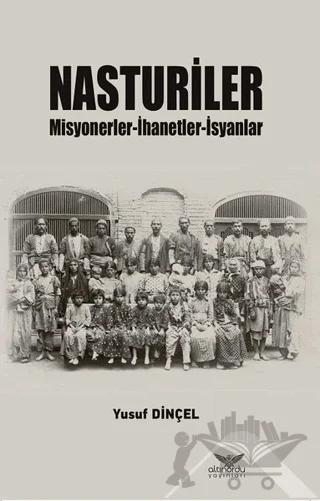 Nasturiler – Yusuf Dinçel – Altınordu Yayınları kitap kapağı