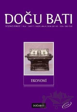 Doğu Batı Düşünce Dergisi Yıl: 4 Sayı: 17 - Ekonomi