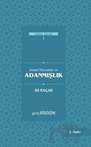 İslami Mücadele ve Adanmışlık