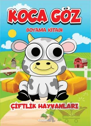 Koca Göz Boyama - Çiftlik Hayvanları – Kolektif – Bookalemun Yayınevi kitap kapağı
