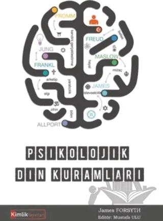Psikolojik Din Kuramları – James Forsyth – Kimlik Yayınları kitap kapağı