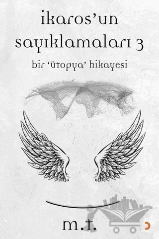 İkaros’un Sayıklamaları 3