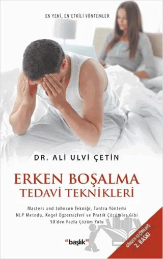 Erken Boşalma Tedavi Teknikleri – Ali Ulvi Çetin – Başlık Yayınları kitap kapağı