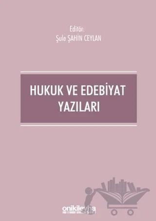 Hukuk ve Edebiyat Yazıları