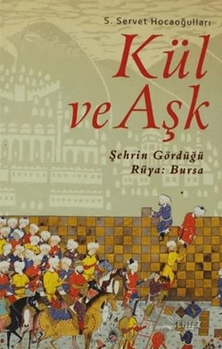 Kül ve Aşk